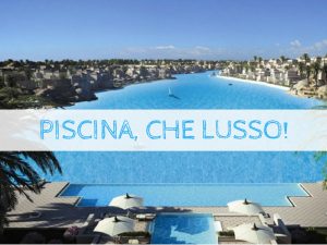 Le piscine di lusso più costose al mondo