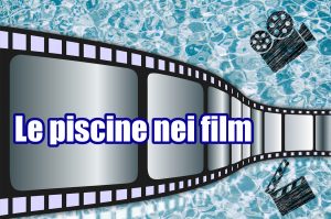 Le piscine nei film