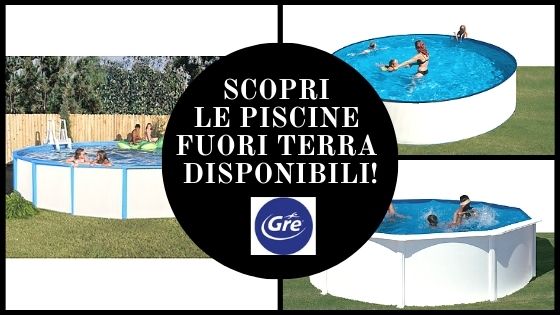 PISCINE FUORI TERRA QUALE SCEGLIERE